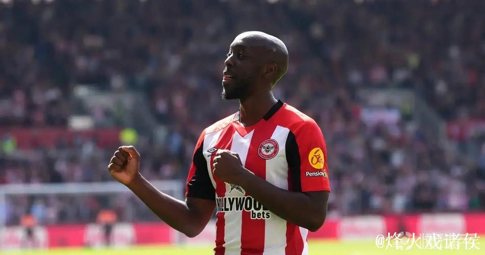 英媒：维萨为加盟纽卡放弃了布伦特福德欠他的奖